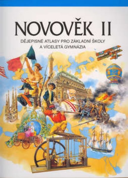 Novověk II: Dějepisné atlasy pro základní školy a víceletá gymnázia - Náhled učebnice