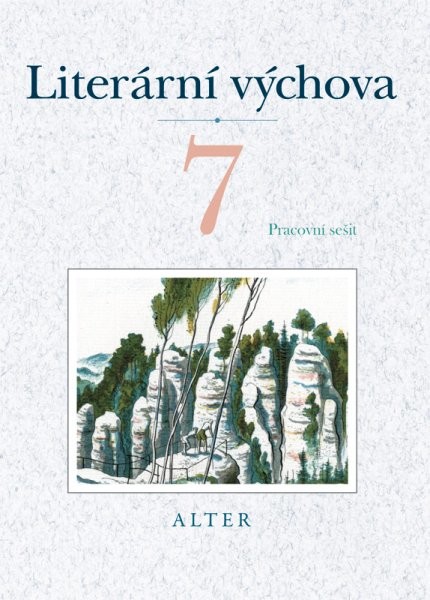 Literární výchova 7.r. (pracovní sešit)