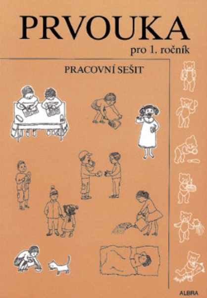 Prvouka 1. ročník ZŠ - pracovní sešit