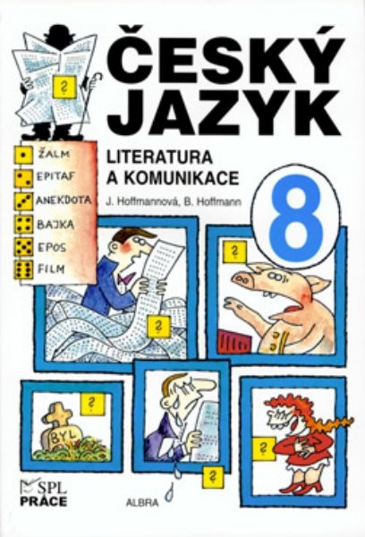 Český jazyk 8.r. - Literatura a komunikace