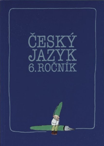 Český jazyk pro 6.ročník - cvičení (pracovní sešit)