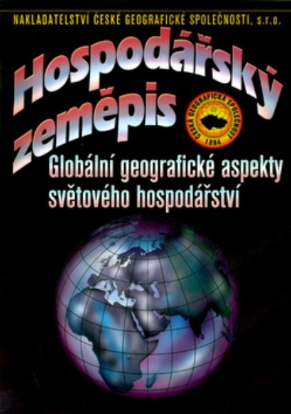 Hospodářský zeměpis - Globální geografické aspekty světtového hospodářství