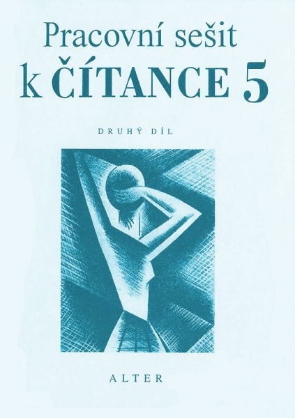 Pracovní sešit k Čítance 5.r. 2.díl