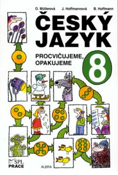 Český jazyk 8.r. - Procvičujeme, opakujeme