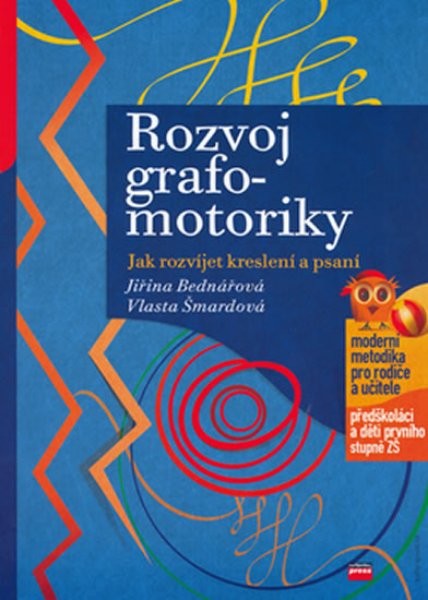 Rozvoj grafomotoriky - Jak rozvíjet kreslení a psaní