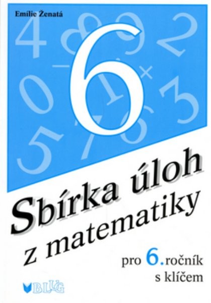 Sbírka úloh z matematiky pro 6.ročník s klíčem