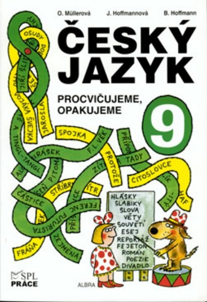 Český jazyk 9.r. - Procvičujeme, opakujeme