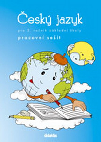 Český jazyk pro 3.ročník ZŠ - pracovní sešit