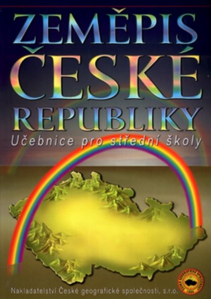 Zeměpis České republiky - Učebnice pro střední školy