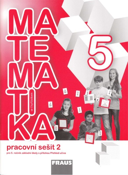 Matematika se Čtyřlístkem 5 - pracovní sešit 2 pro 5.ročník ZŠ