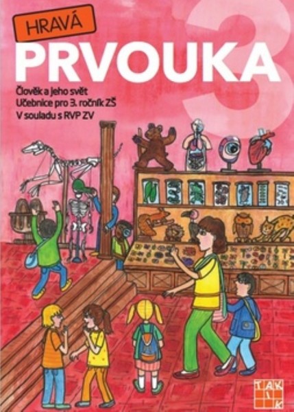 Hravá prvouka pro 3.r. - učebnice (Člověk a jaho svět)