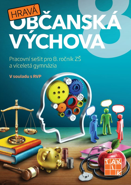 Hravá občanská výchova 8 - Pracovní sešit pro 8.r. ZŠ