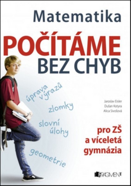 Matematika - Počítáme bez chyb pro ZŠ a víceletá gymnázia