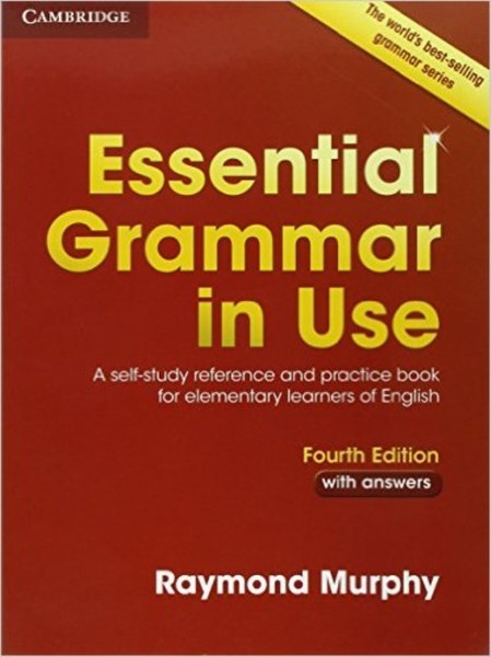 Essential Grammar in Use with answers (Fourth Edition)