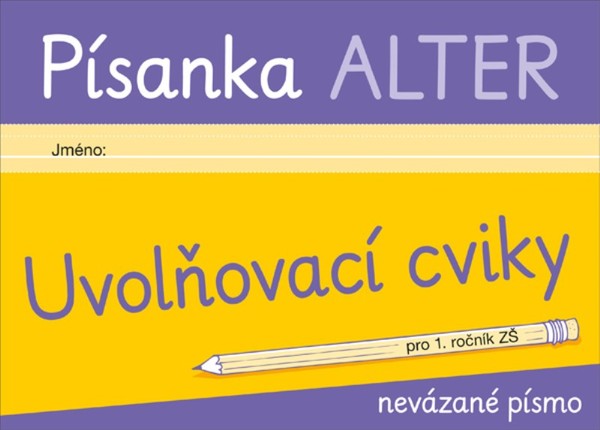 Písanka pro 1.ročník Uvolňovací cviky - nevázané písmo