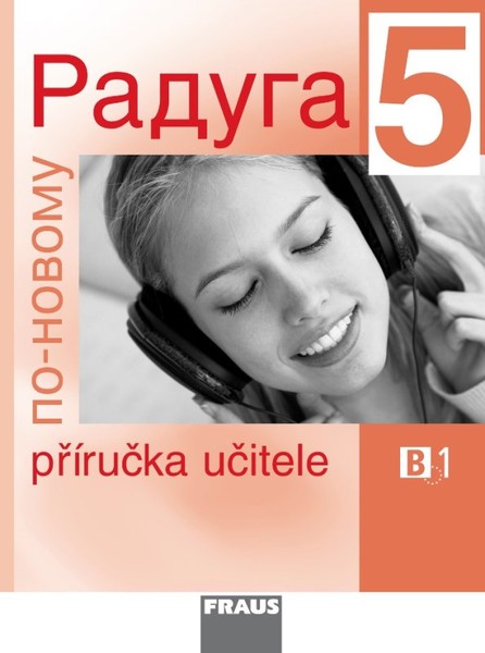 Raduga po-novomu 5 - Příručka učitele