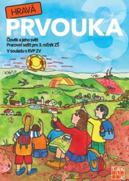 Hravá prvouka pro 3.r. - pracovní sešit (Člověk a jaho svět)