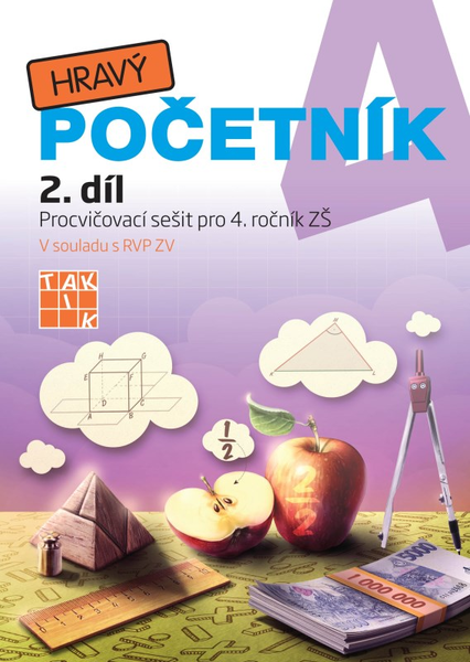 Hravý početník 4 - Pracovní sešit 2.díl pro 4.r. ZŠ