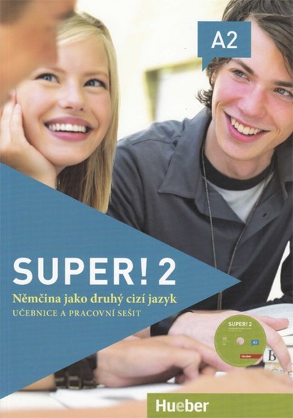 Super! 2 Učebnice a pracovní sešit (Němčina jako druhý cizí jazyk)