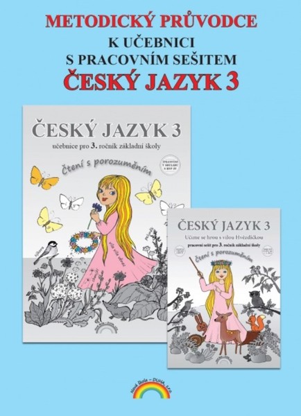 Český jazyk 3.r. ZŠ - Čtení s porozuměním - metodický průvodce