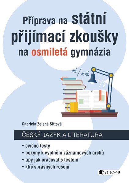 Příprava na státní přijímací zkoušky na osmiletá gymnázia - Český jazyk a literatura