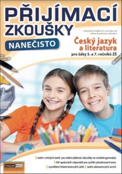 Přijímací zkoušky nanečisto Český jazyk pro žáky 5. a 7.ročníků ZŠ