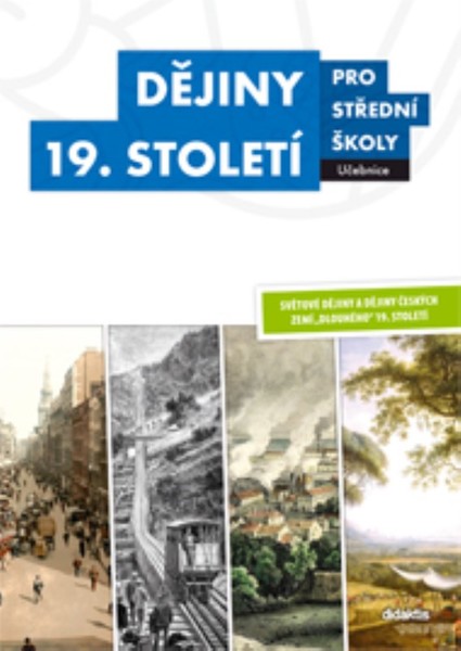 Dějiny 19. století pro střední školy (učebnice)