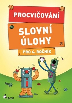 Procvičování - Slovní úlohy pro 4.ročník