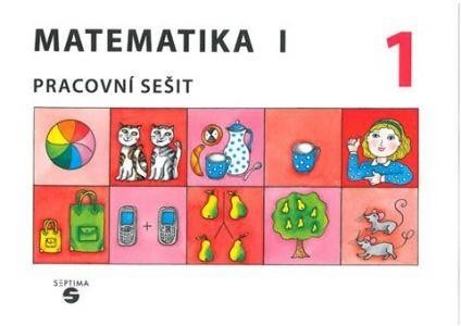 Matematika I - Pracovní sešit 1