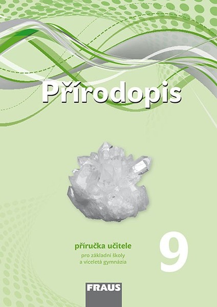 Přírodopis 9.r. ZŠ - Příručka učitele (nová generace)