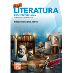 Nová literatura 1 pro střední školy - Pracovní sešit