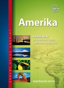 Amerika - školní atlas pro základní školy a víceletá gymnázia