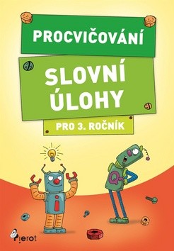 Procvičování - Slovní úlohy pro 3.ročník