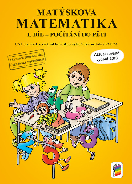 Matýskova matematika 1.r. 1.díl (počítání do pěti) Aktualizované vydání 2018