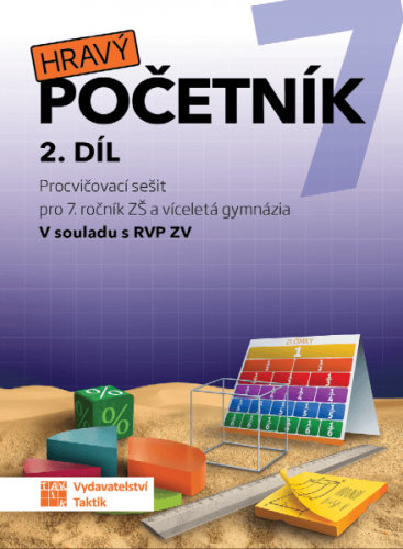 Hravý početník 7 - Procvičovací sešit 2.díl pro 7.r. ZŠ