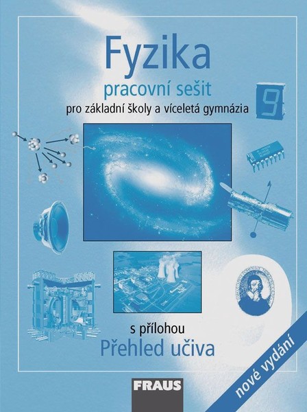 Fyzika 9.r. ZŠ a víceletá gymnázia - pracovní sešit