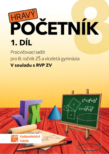 Hravý početník 8 - Procvičovací sešit 1.díl pro 8.r. ZŠ