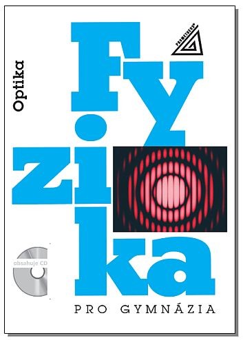 Fyzika pro gymnázia - Optika