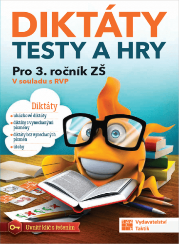 Diktáty, testy a hry pro 3.ročník ZŠ