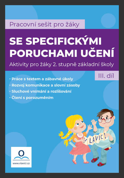 Pracovní sešit pro žáky se specifickými poruchami učení 3.díl