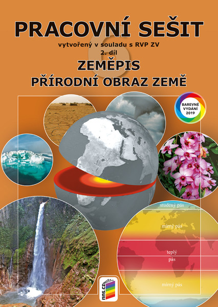 Zeměpis 6.r. 2.díl Pracovní sešit barevný (Přírodní obraz Země)