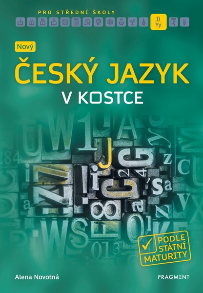 Nový český jazyk v kostce pro střední školy