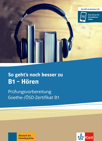 So geht´s noch besser zu B1 - Hören - Buch + CD MP3