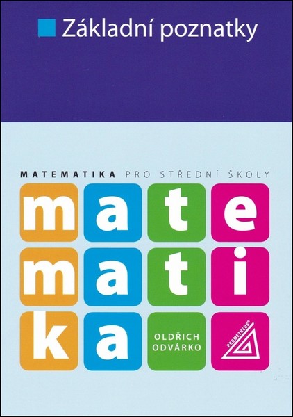 Matematika pro střední školy - Základní poznatky