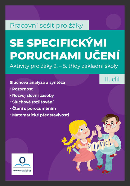 Pracovní sešit pro žáky se specifickými poruchami učení 2.díl