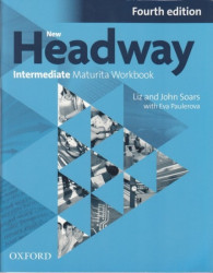 New Headway Intermediate 4.vyd. Maturita Workbook (Czech Edition)