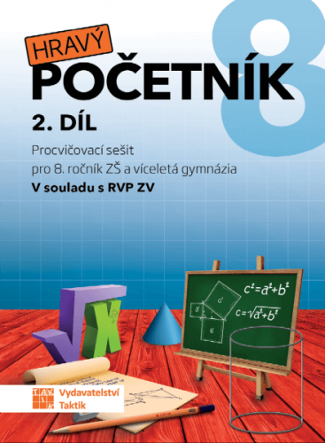 Hravý početník 8 - Procvičovací sešit 2.díl pro 8.r. ZŠ