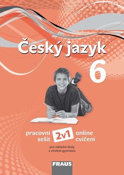 Český jazyk 6.r. ZŠ - pracovní sešit (nová generace)