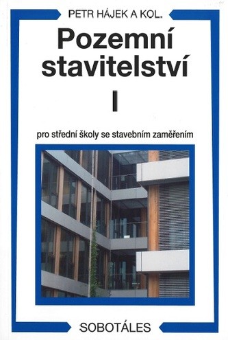 Pozemní stavitelství I pro 1. ročník SPŠ stavebních