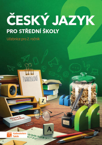 Český jazyk pro střední školy 2 - Učebnice pro 2.ročník